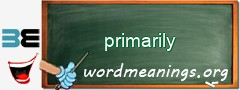 WordMeaning blackboard for primarily